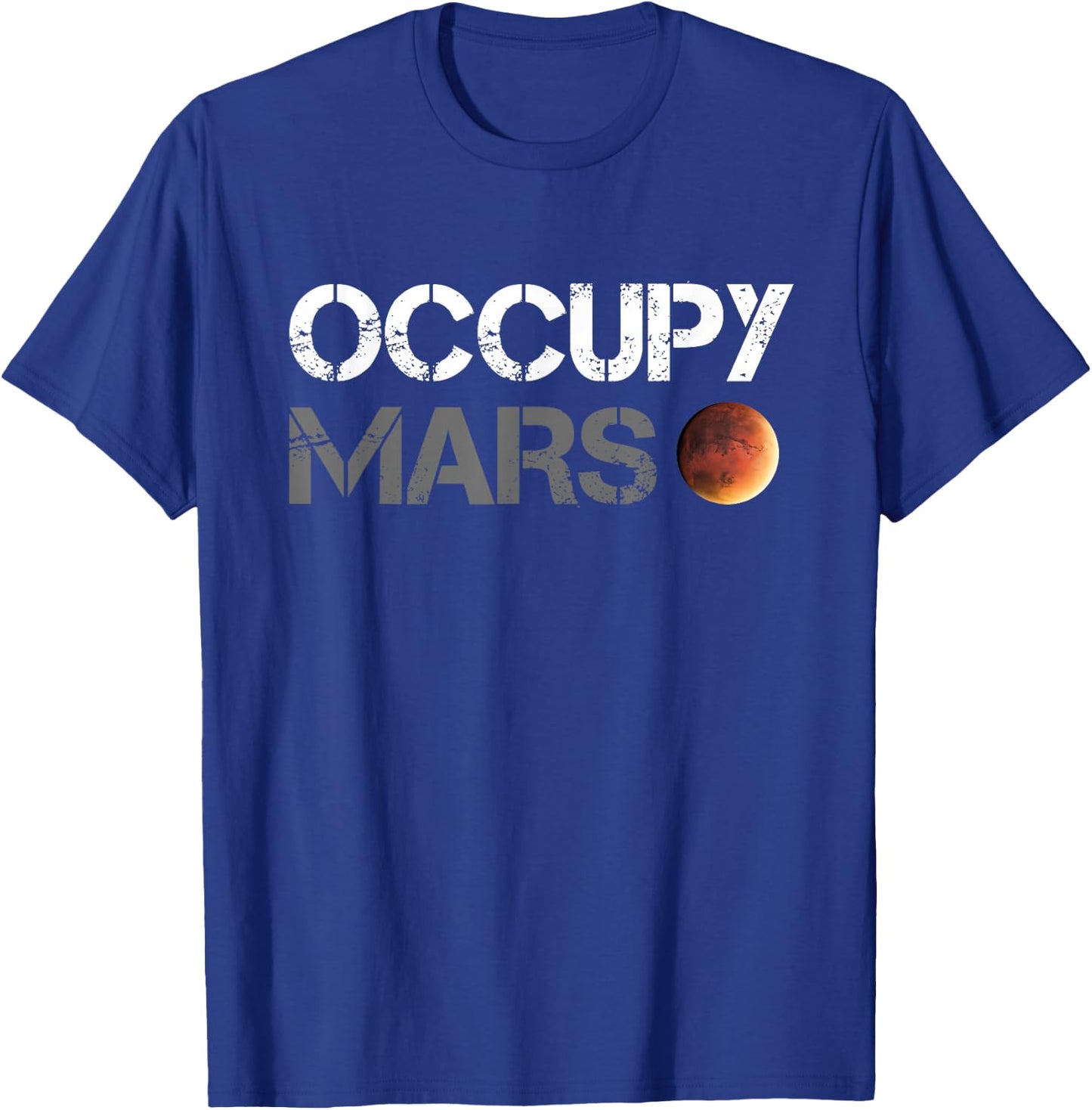 Occupy Mars Astronomy Space Explorer Rocket Science T-Shirt - T-Shirt | Royal