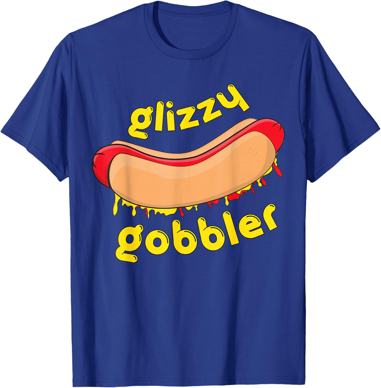 Glizzy Gobbler | Glizzy Gladiator hotdog Guzzler Men Women T-Shirt - T-Shirt | Royal