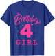 Happy Birthday, Girls 4th Party 4 Years Old Bday T-Shirt - T-Shirt | Royal