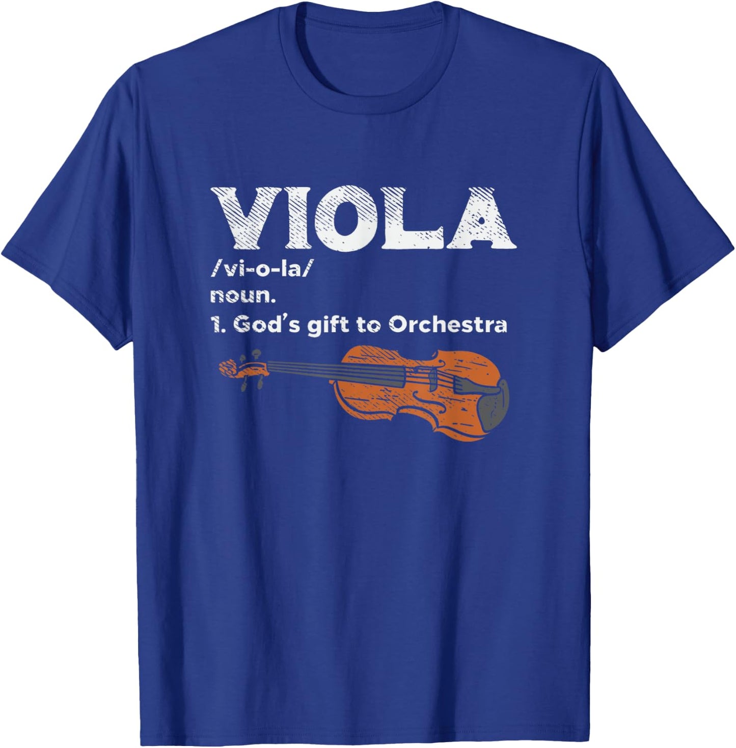 Viola God's Gift to Orchestra - Viola Instrument T-Shirt - T-Shirt | Royal