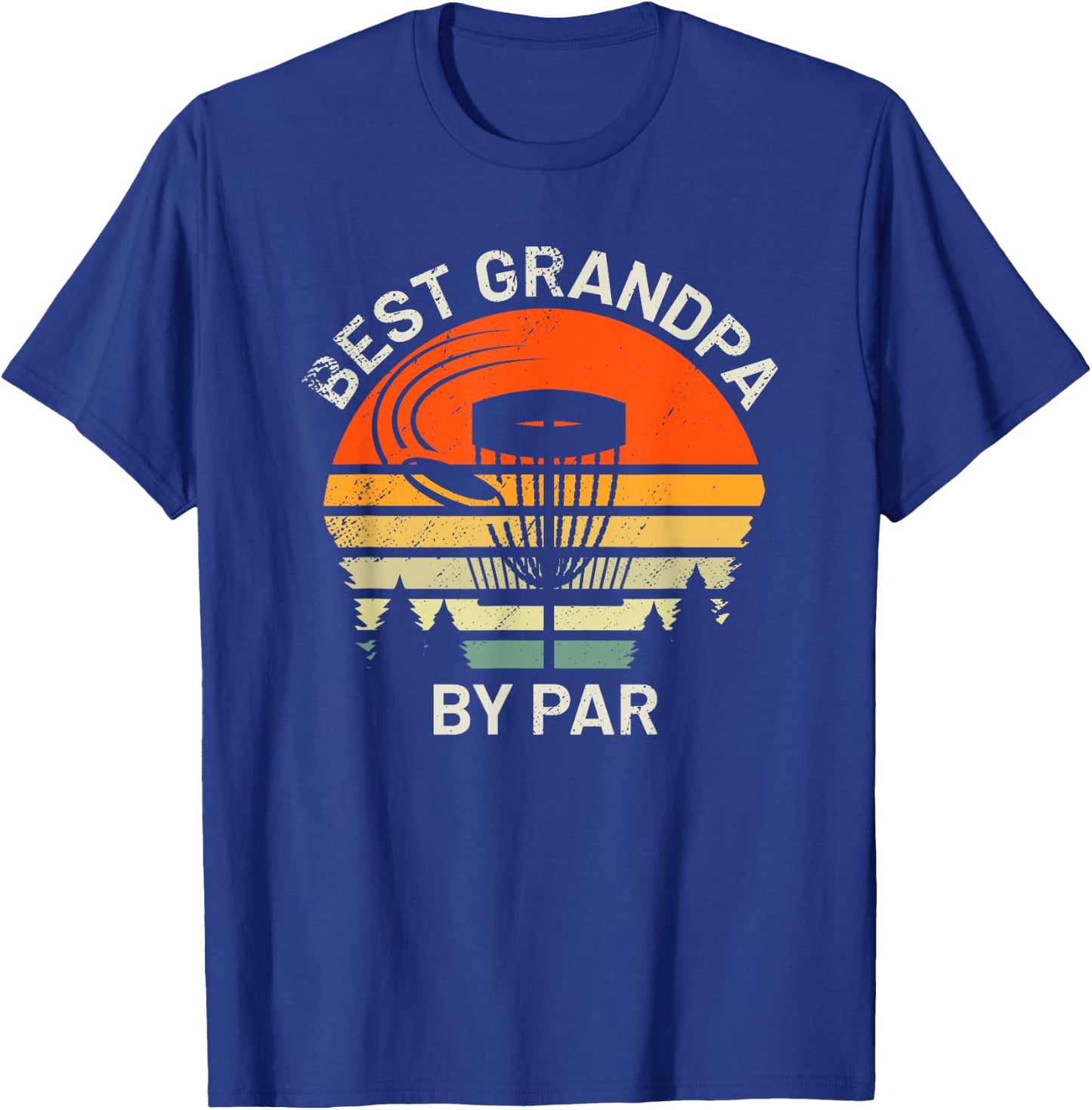 Disc Golf Grandpa Best Grandfather By Par Frisbee Golfer T-Shirt - T-Shirt | Royal