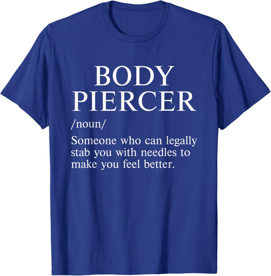 Body piercer , Small, Black T-Shirt - T-Shirt | Royal