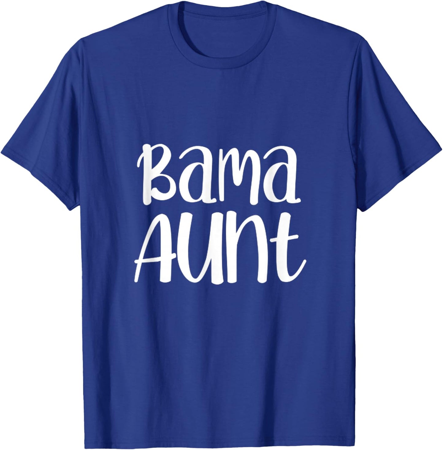 Bama Aunt Alabama Auntie Southern T-Shirt - T-Shirt | Royal