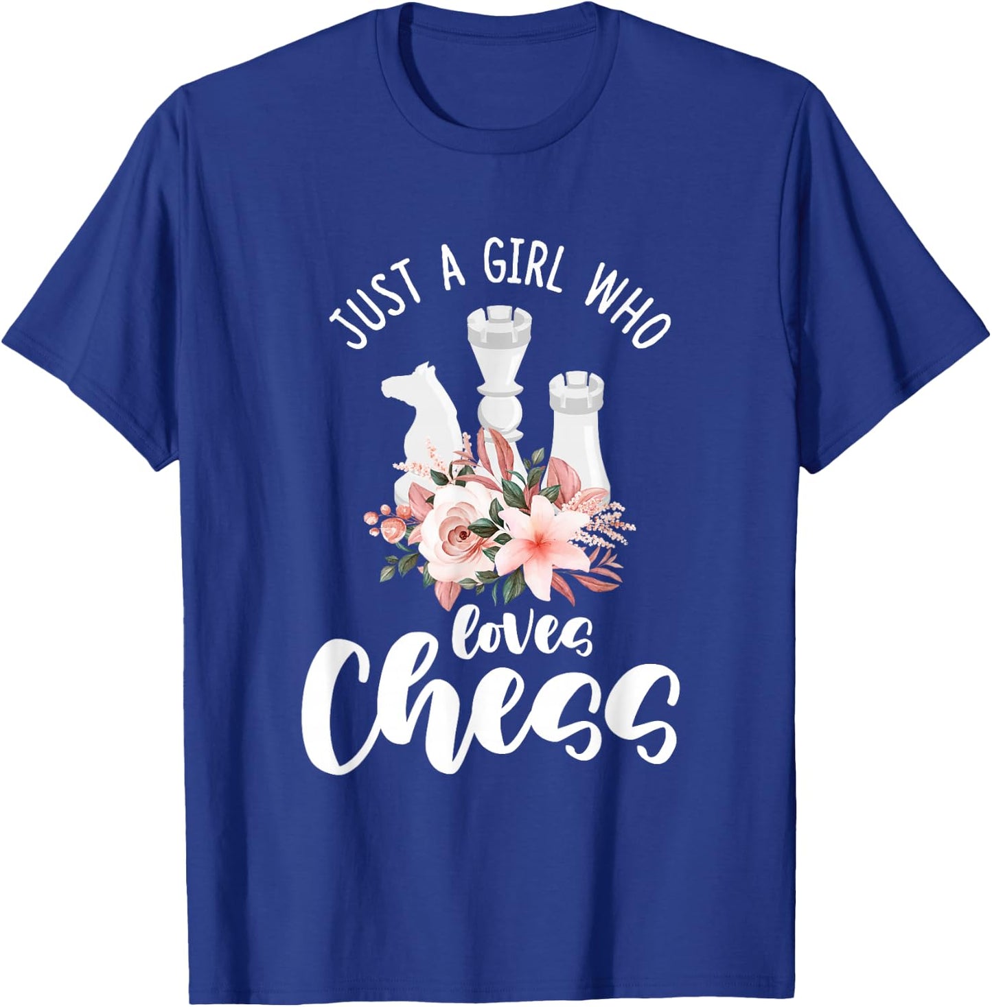 Just a Girl Who Loves Chess T-Shirt - T-Shirt | Royal