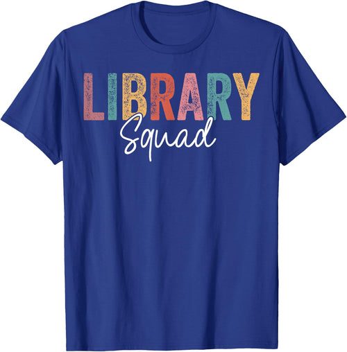 Library Squad Team Librarian Teacher Book Lover Women Kids
