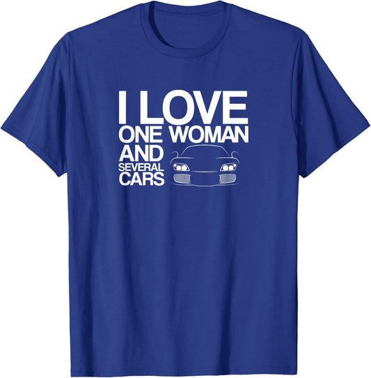 Funny Car Guy Gift - I Love One Woman And Several Cars T-Shirt - T-Shirt | Royal