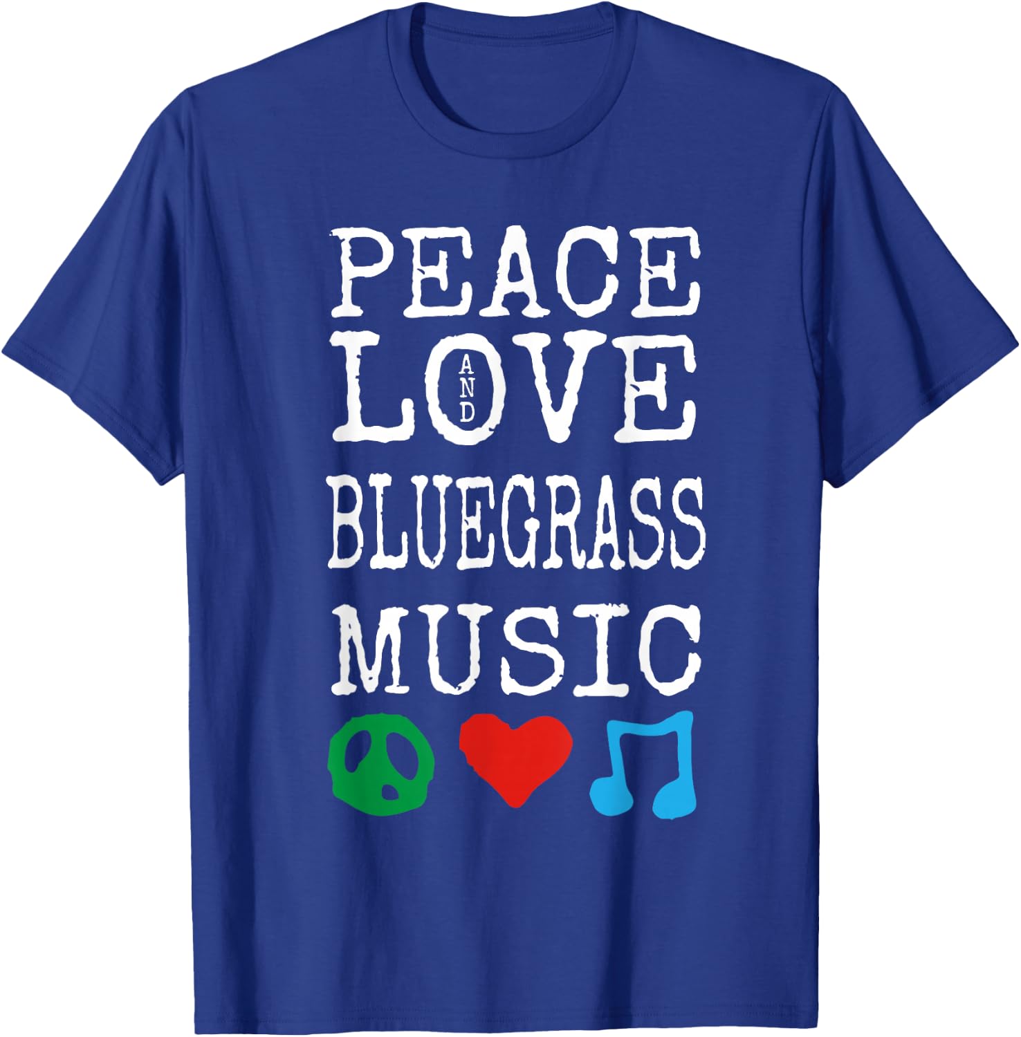 Peace, Love and Bluegrass Music Gear | Bluegrass T-Shirt - T-Shirt | Royal