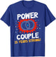 Power Couple 15 Years Strong Shirt 15th Wedding Anniversary T-Shirt - T-Shirt | Royal