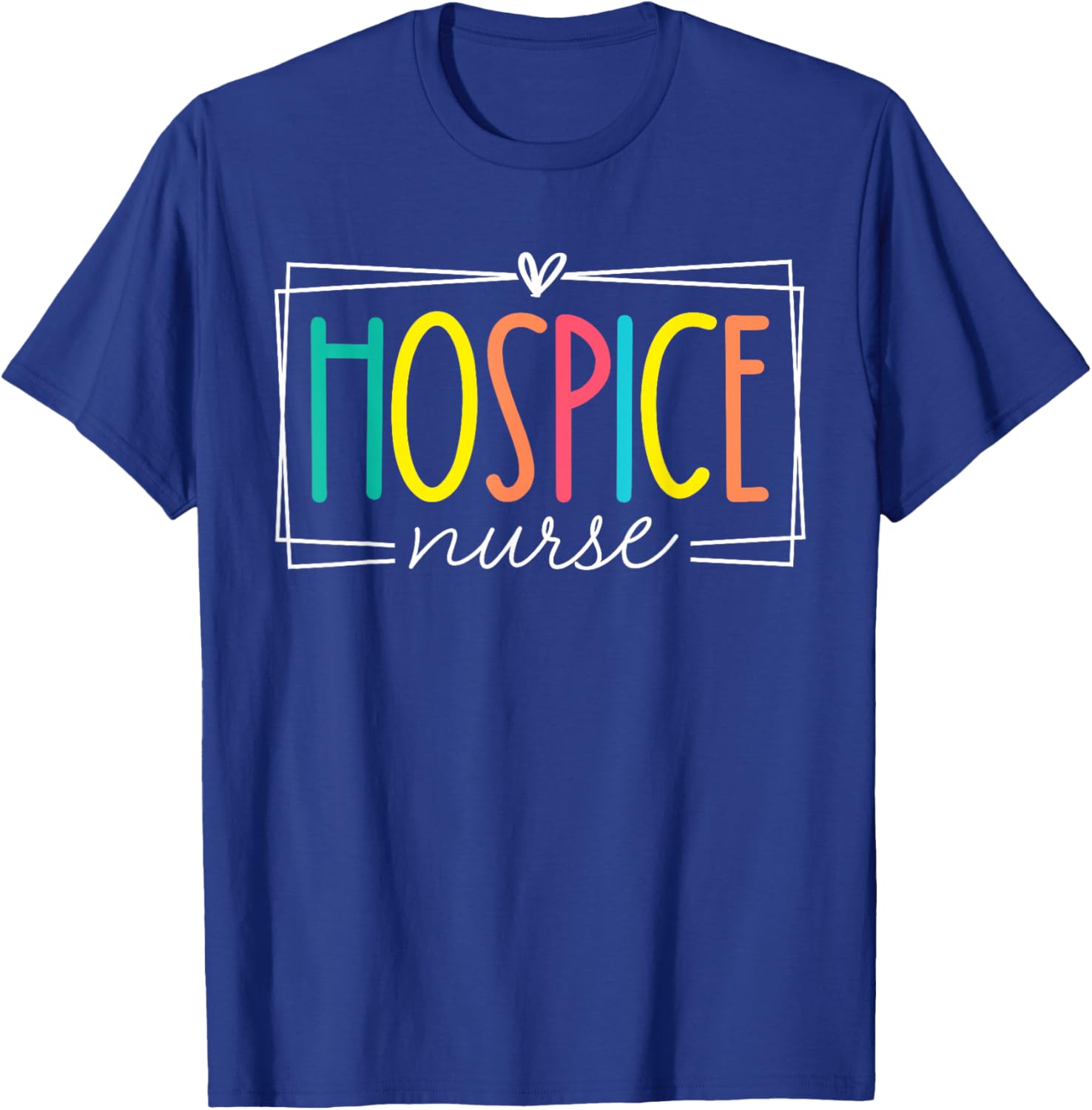 Hospice Nurse Registered Nurse RN Emergency ER Room Nursing T-Shirt - T-Shirt | Royal