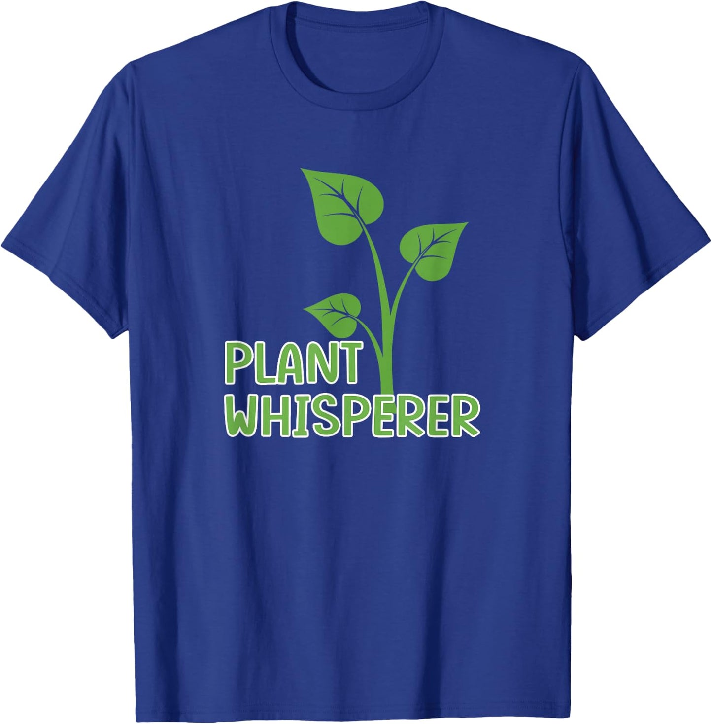 Plant Whisperer Shirt Funny Garden Botanical Gardening T-Shirt - T-Shirt | Royal