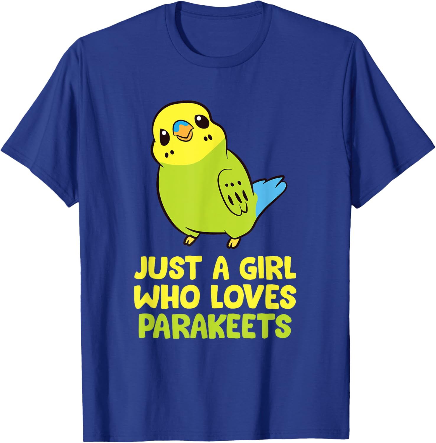 Just a Girl Who Loves Parakeets Funny Parakeet T-Shirt - T-Shirt | Royal