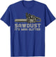Lumberjack Chainsaw Trees Logger Gift Lumberjack T-Shirt - T-Shirt | Royal