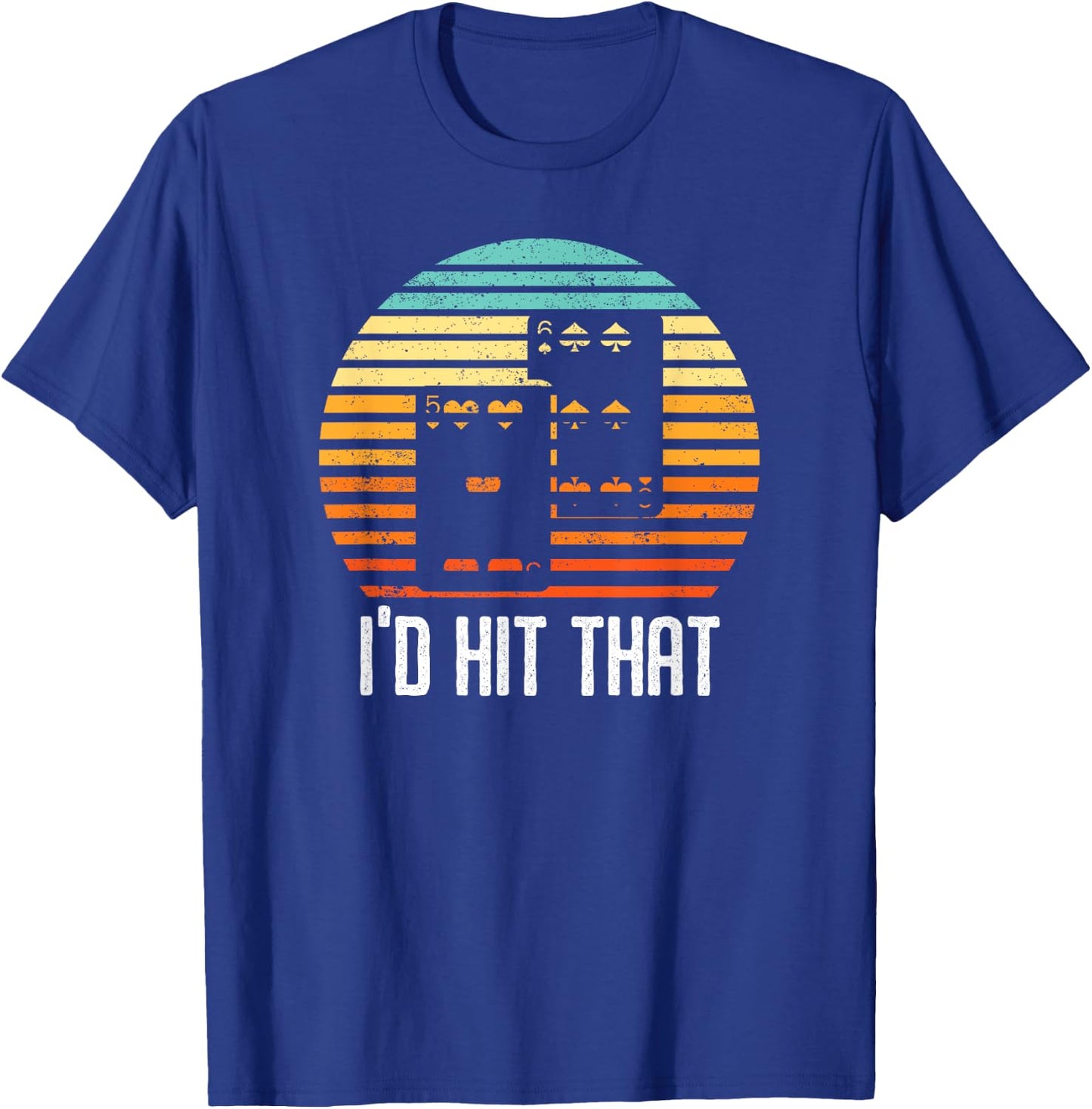 Vintage Blackjack Card Game I'd Hit That Funny Gambling Gift T-Shirt - T-Shirt | Royal