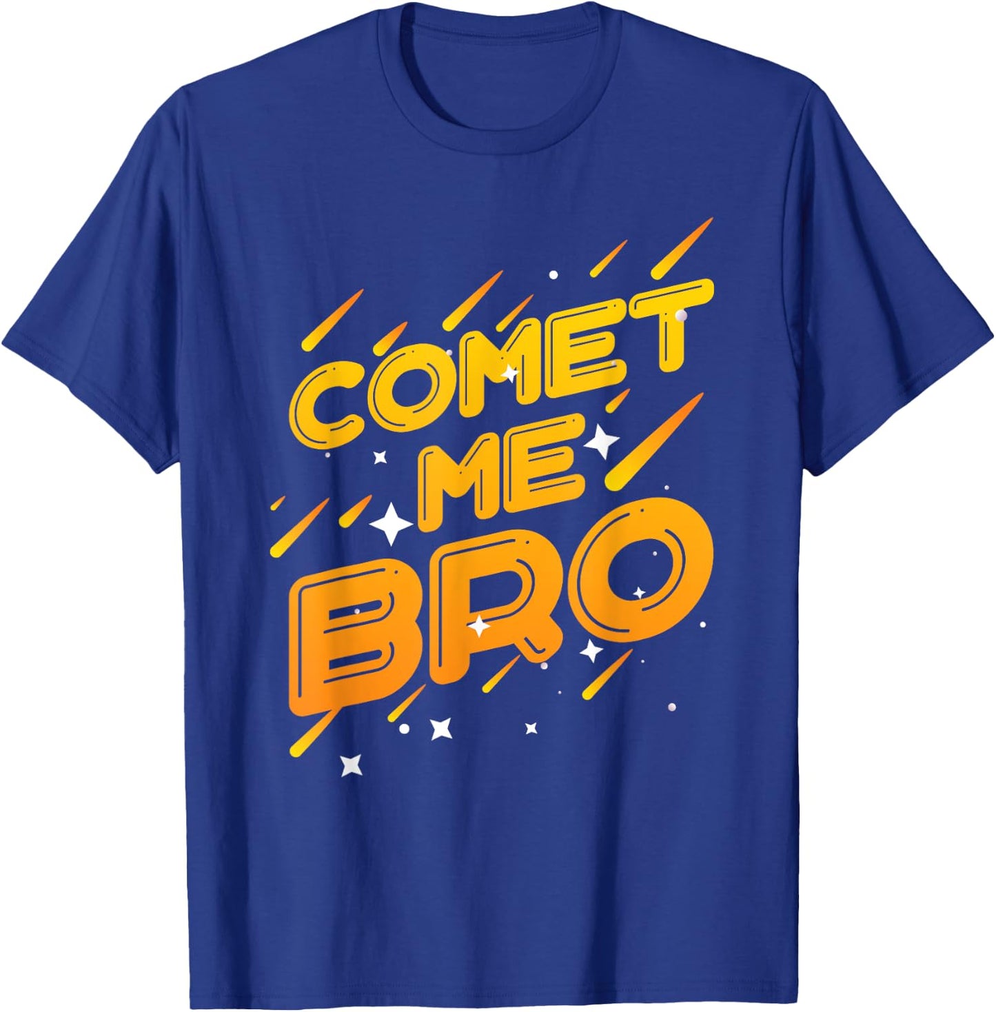 Comet Me Bro Perfect for a Science Funny Solar System T-Shirt - T-Shirt | Royal