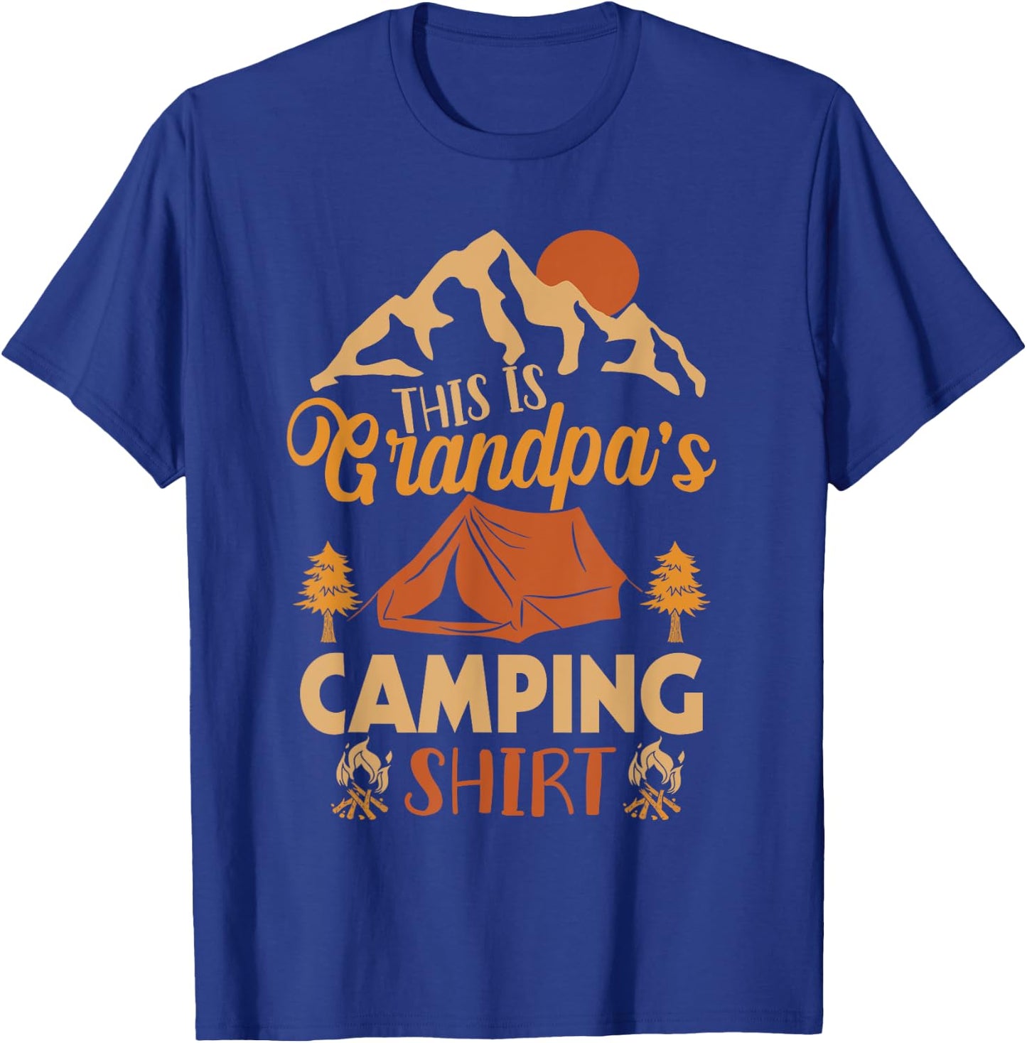 This Is Grandpa's Camping Shirt Funny Camping Hiking T-Shirt - T-Shirt | Royal