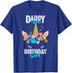 Daddy of the Birthday Girl Unicorn Birthday Party Matching T-Shirt - T-Shirt | Royal