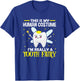 Dentist This Is My Human Costume I'm Really A Tooth Fairy T-Shirt - T-Shirt | Royal