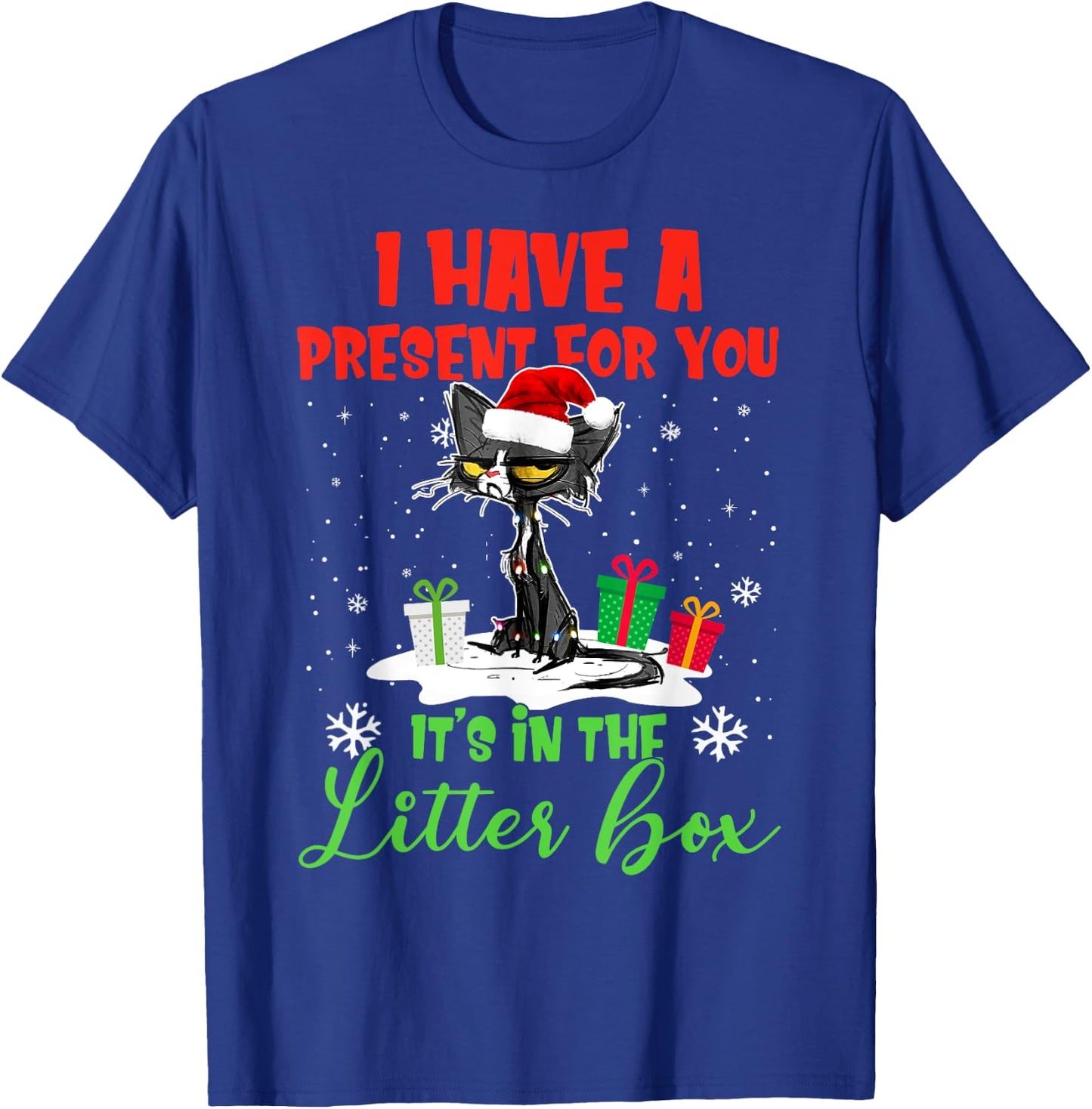 I Have A Present For You It's In The Litter Box Black Cat Women T-Shirt - T-Shirt | Royal
