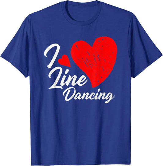 I Love Line Dancing - Line Dancer Country Music Lover T-Shirt - T-Shirt | Royal