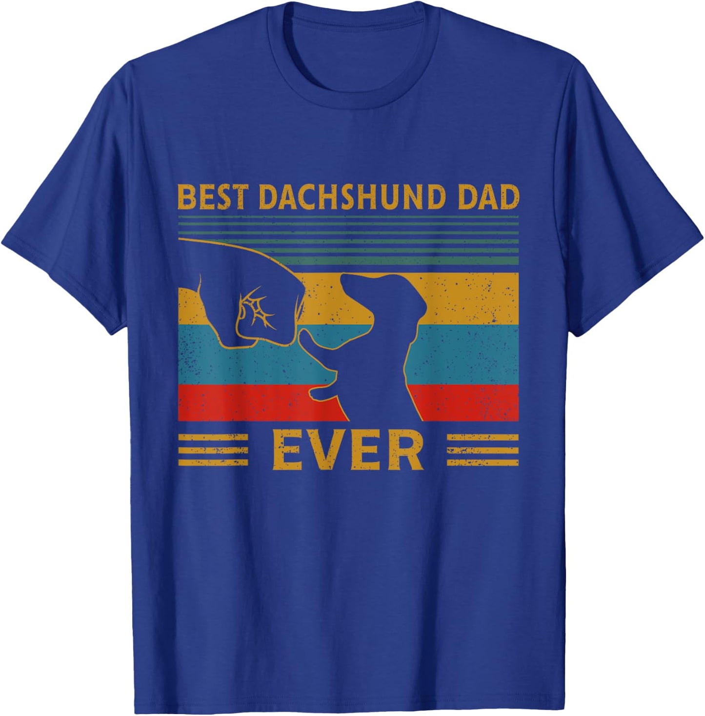 Best Dachshund Dad Ever Funny Weiner Dog Men Gifts T-Shirt - T-Shirt | Royal