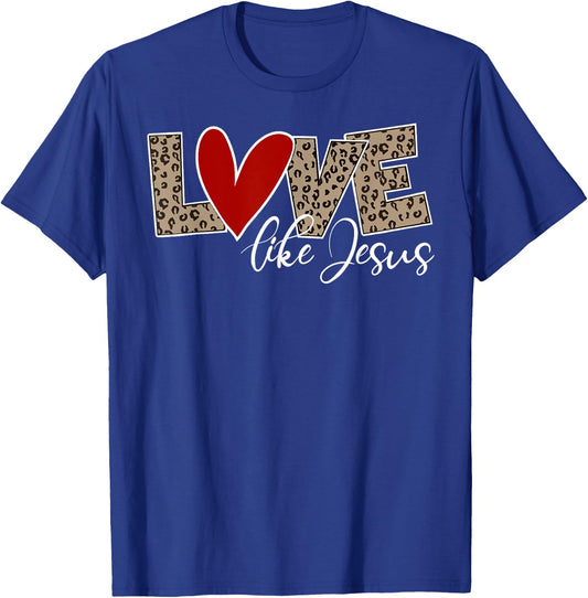 Love Like Jesus Leopard Print Cute Christian Religious Faith T-Shirt - T-Shirt | Royal