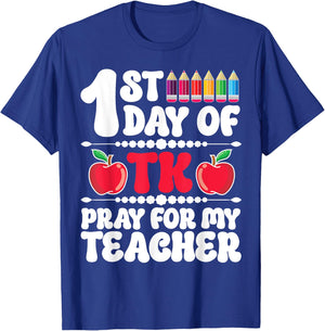 1st Day Of TK Student Transitional Kindergarten Teacher T-Shirt - T-Shirt | Royal