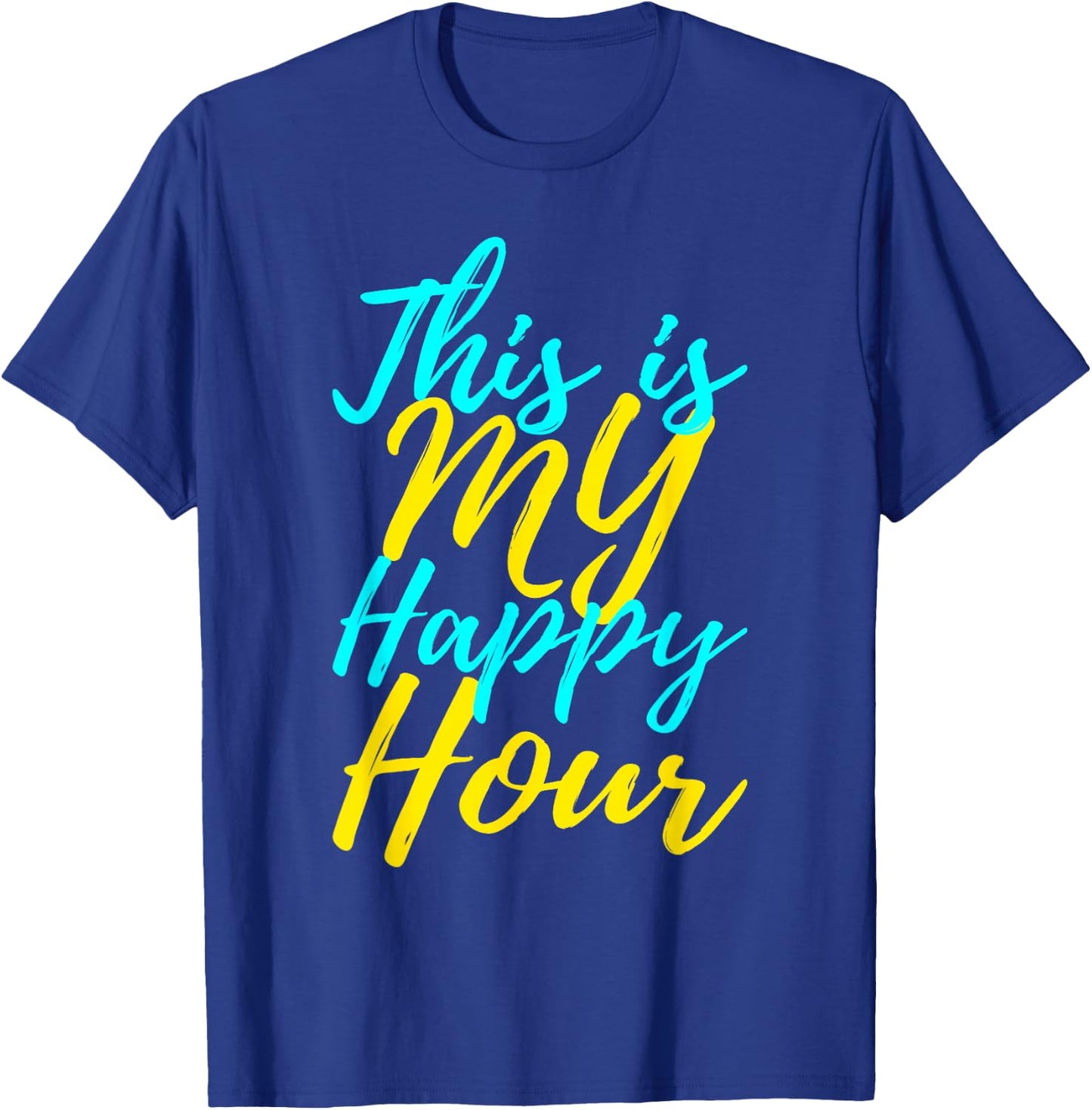 This Is My Happy Hour Gym T-Shirt - T-Shirt | Royal
