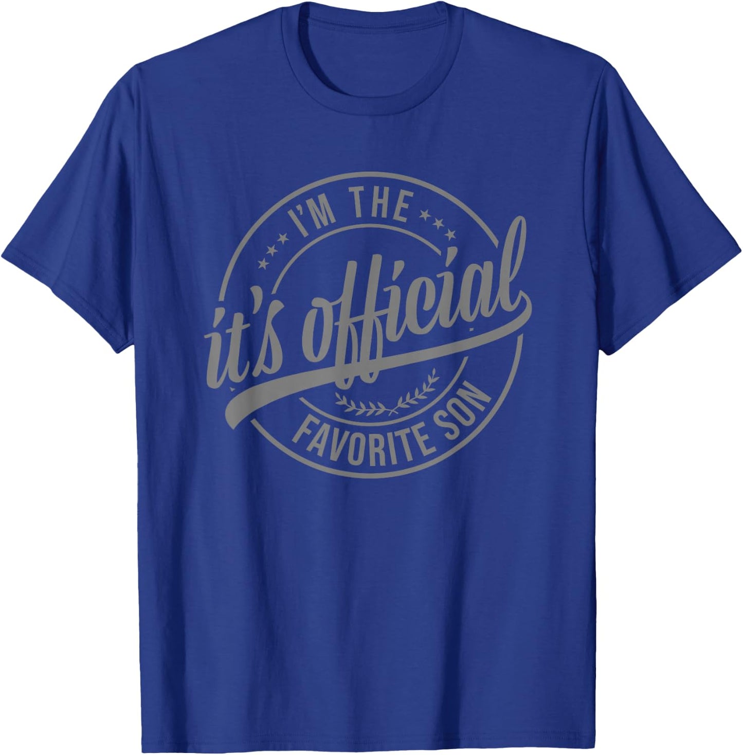 Its Official im The Favorite Son T-Shirt - T-Shirt | Royal