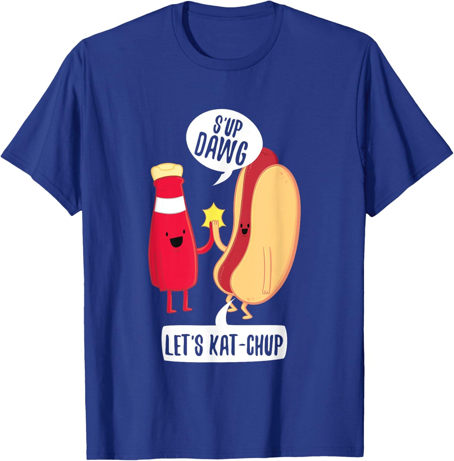 Funny What's Up Hot Dog Ketchup Hotdogolists Men Women Kids T-Shirt - T-Shirt | Royal