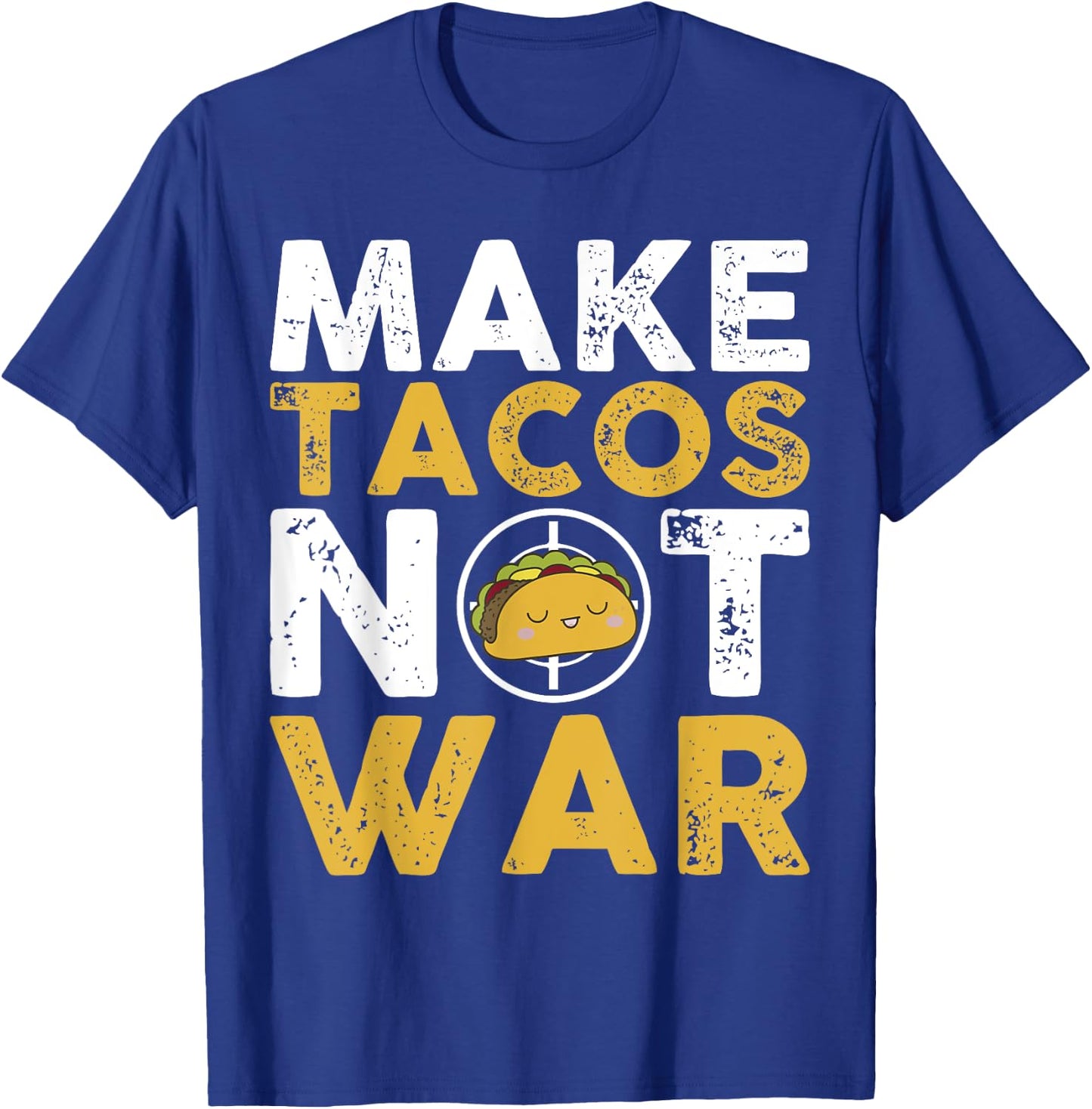 Make Tacos Not War Cute Cartoon Yellow White Text T-Shirt - T-Shirt | Royal