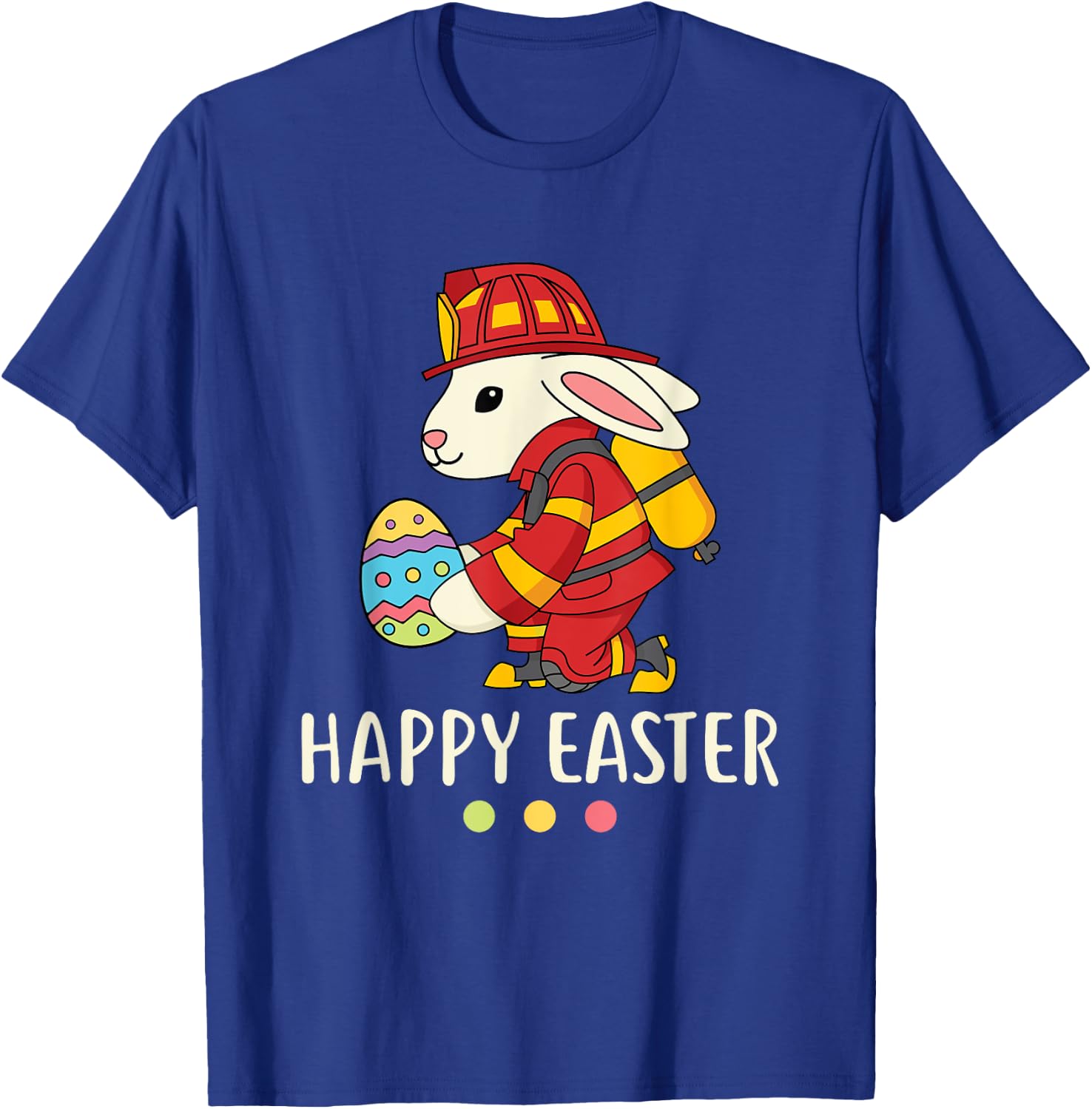 Firefighter Easter Bunny Fireman Egg Happy Easter T-Shirt - T-Shirt | Royal