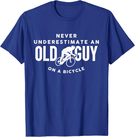 Never Underestimate An Old Guy On A Bicycle T-Shirt - T-Shirt | Royal