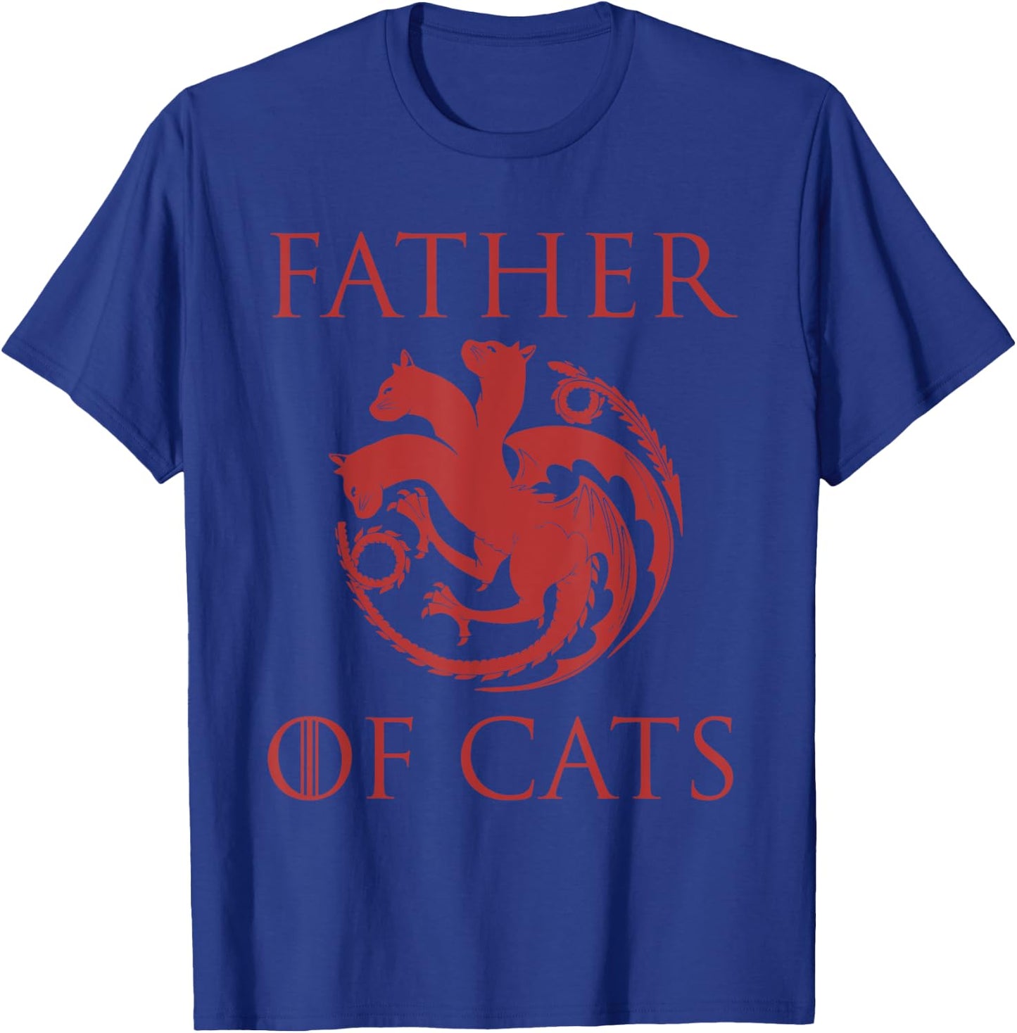Father of Cats - Funny Cat Lover Kitten Dad Kitty T-Shirt - T-Shirt | Royal