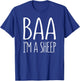 Baa I'm A Sheep Shirt Adult Men Women Kids Sheep Costume T-Shirt - T-Shirt | Royal
