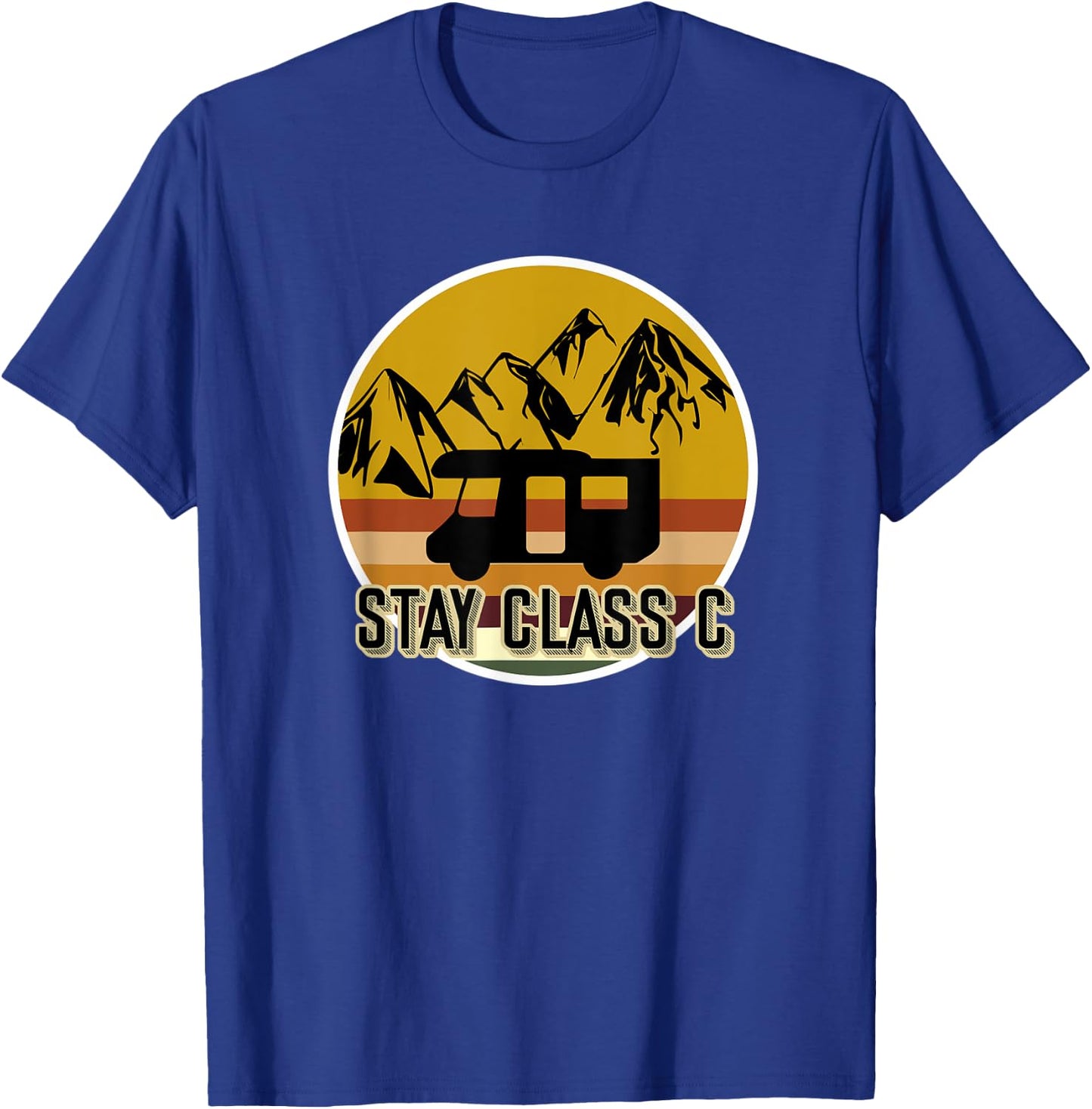 Retro Stay Class C RV Camping Funny T-Shirt - T-Shirt | Royal