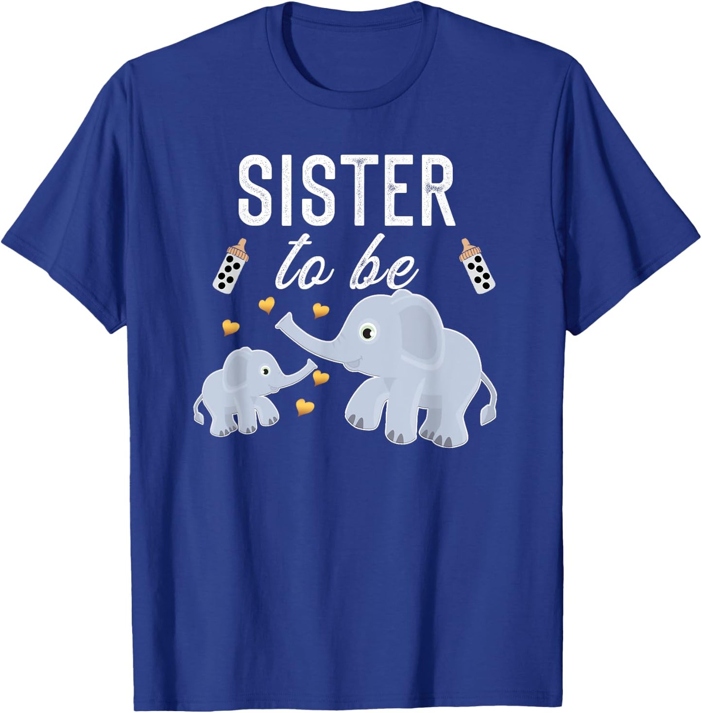 Sister To Be Elephant Baby Shower Sister Cute T-Shirt - T-Shirt | Royal