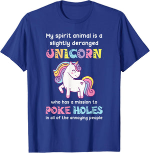 My spirit animal is a slightly deranged unicorn T-Shirt - T-Shirt | Royal