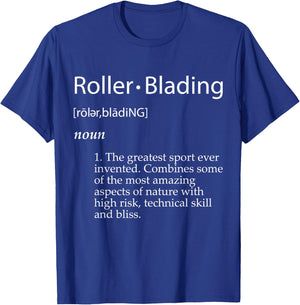 Roller Blading Definition Roller Skating Gear Blade Skates T-Shirt - T-Shirt | Royal