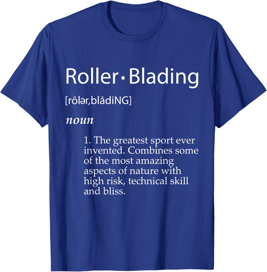Roller Blading Definition Roller Skating Gear Blade Skates T-Shirt - T-Shirt | Royal