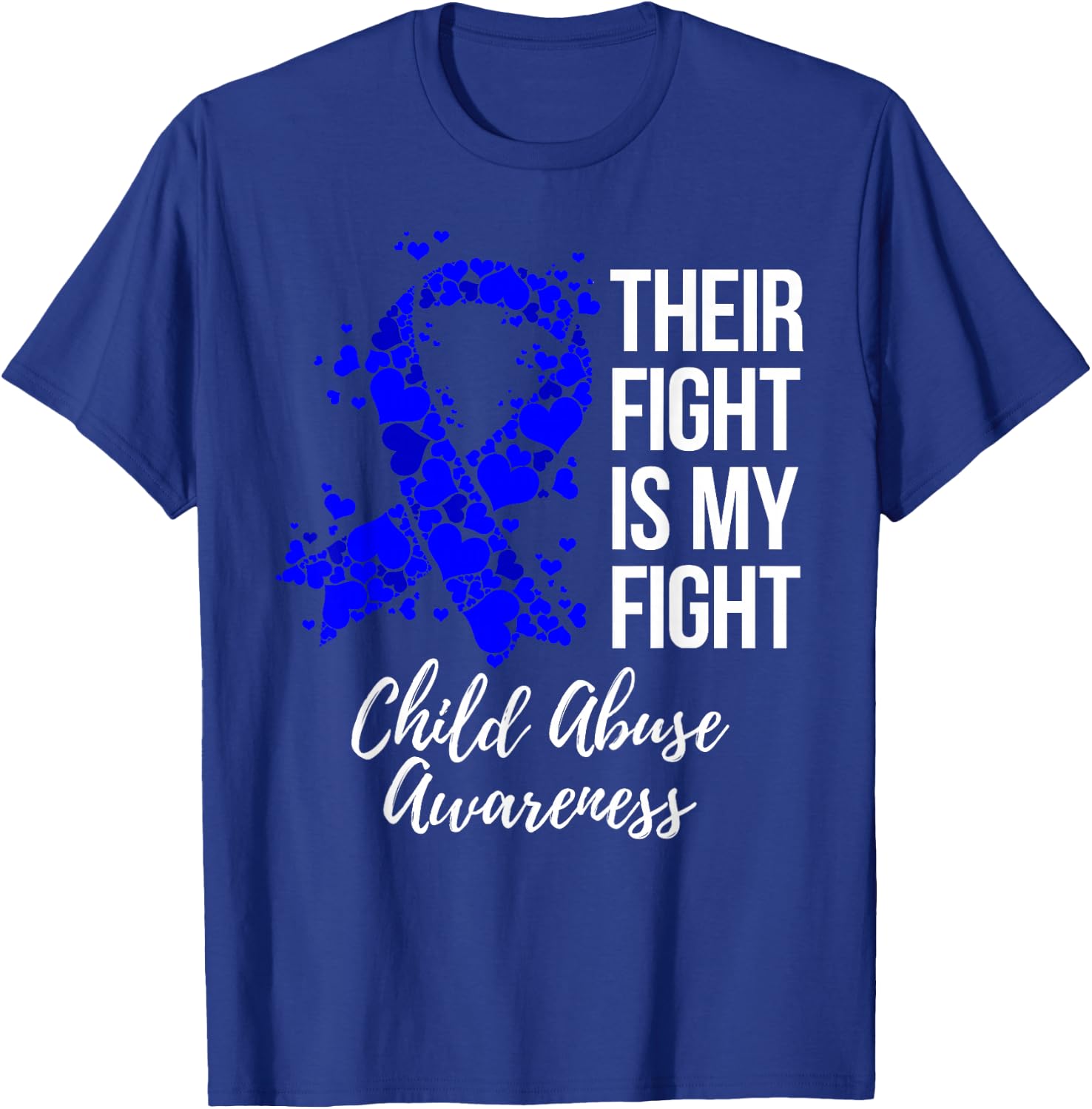 Their Fight Is My Fight Child Abuse Awareness T-Shirt - T-Shirt | Royal