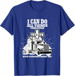 Trucker I Can Do All Things Through Jesus Christ T-Shirt - T-Shirt | Royal
