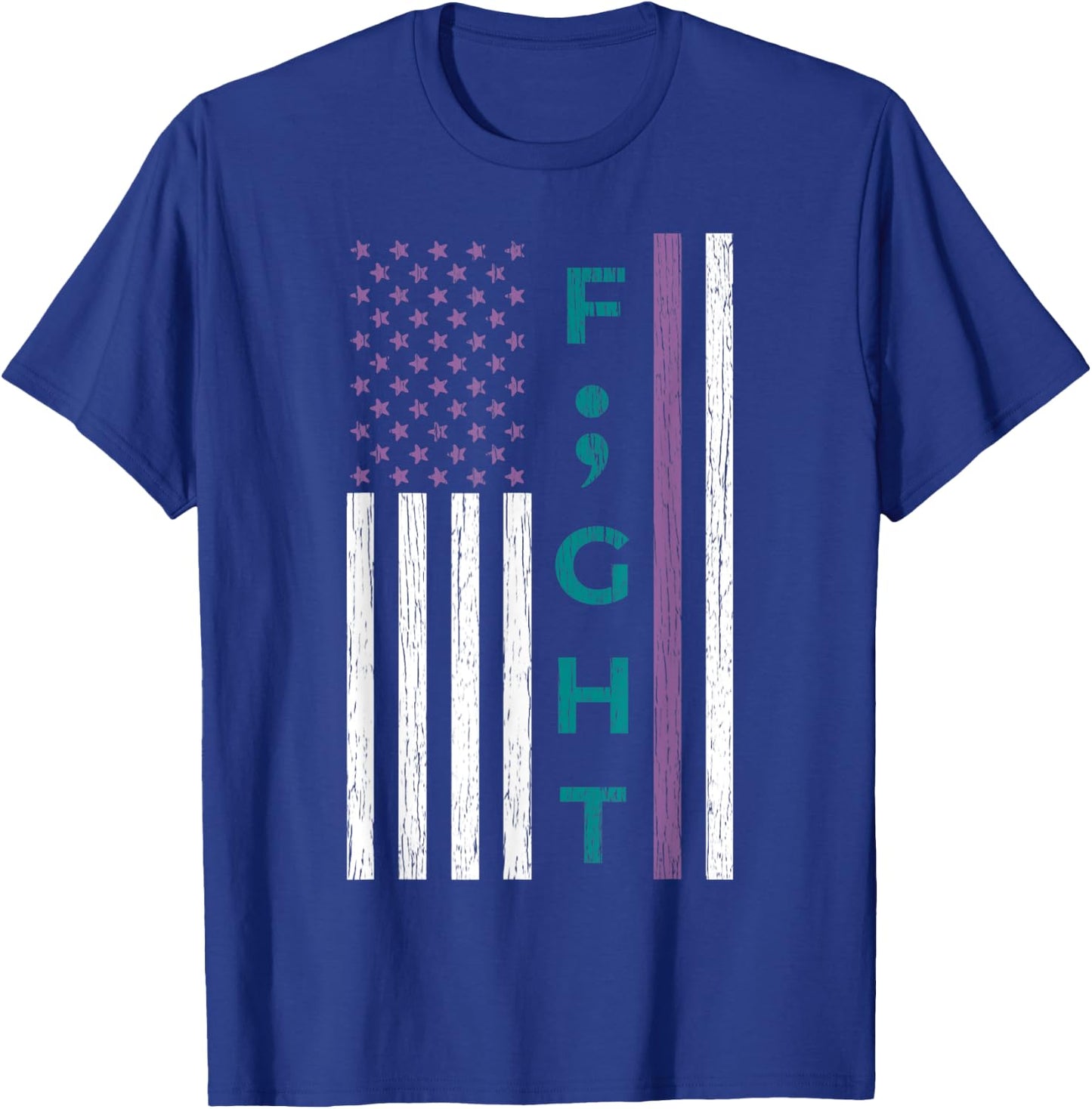 Fight Semicolon Flag Suicide Awareness Mental Health Gift T-Shirt - T-Shirt | Royal