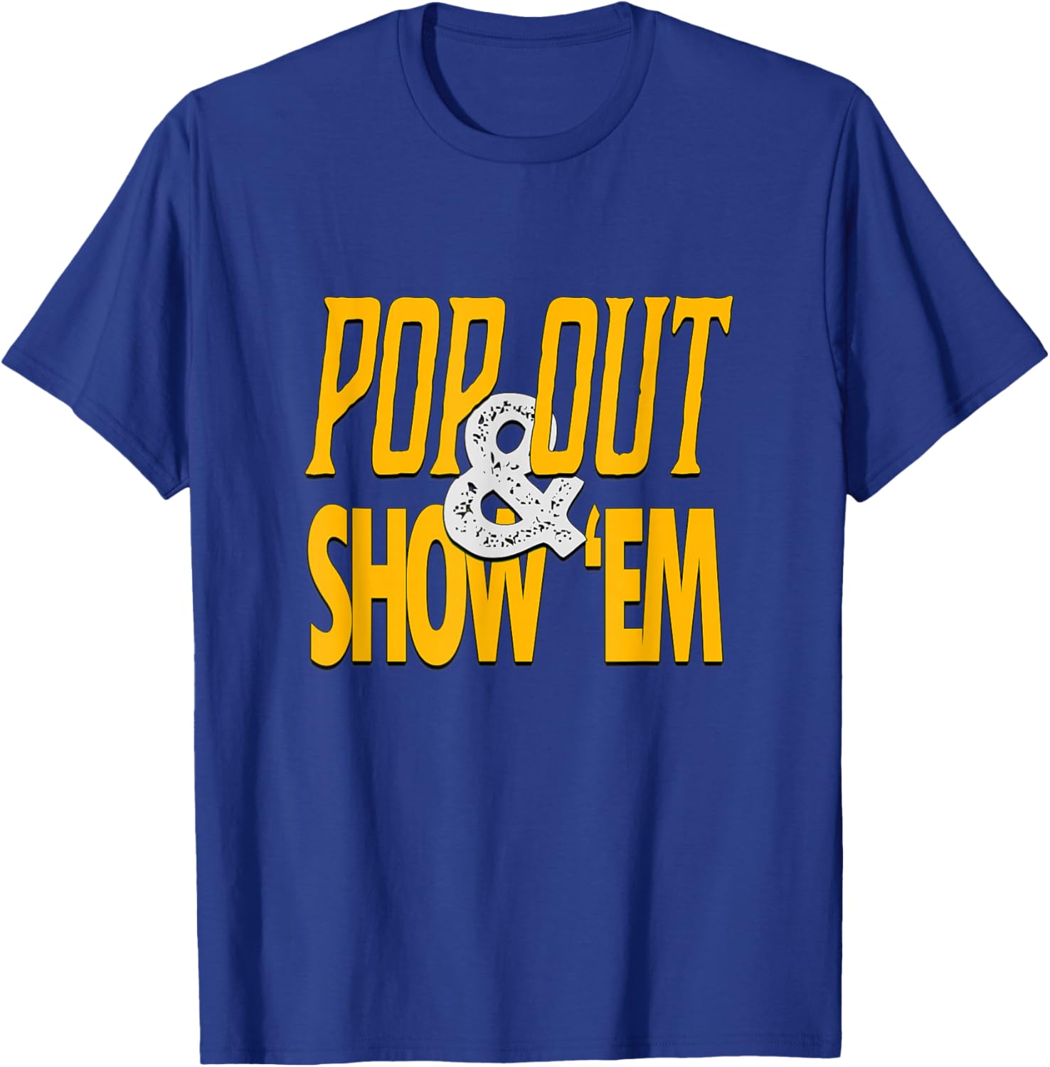 Varsity-Gold University Yellow Pop Out & Show 'Em Graphic T-Shirt - T-Shirt | Royal