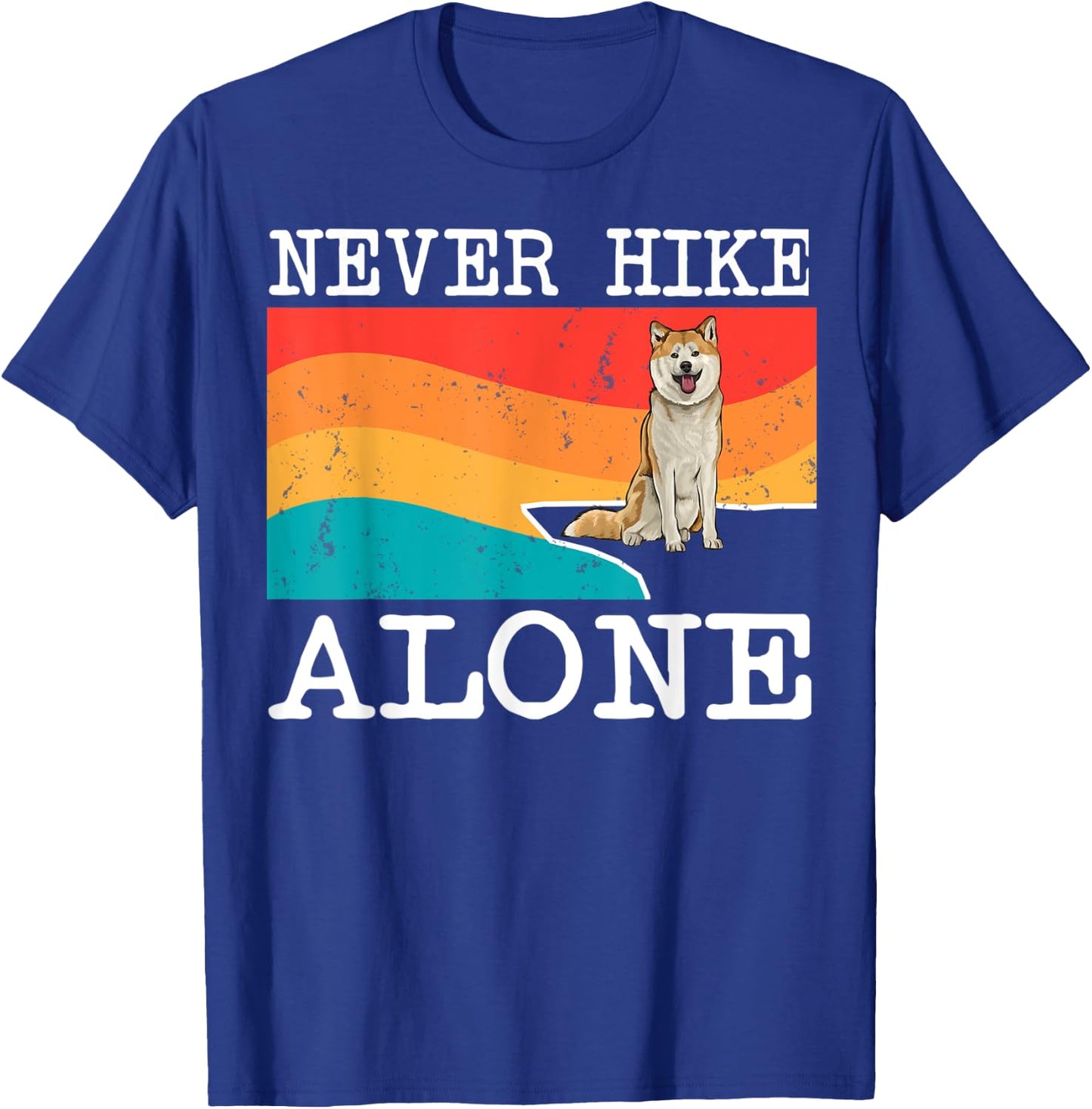 Never Hike Alone Akita Graphic Hiking T-Shirt - T-Shirt | Royal