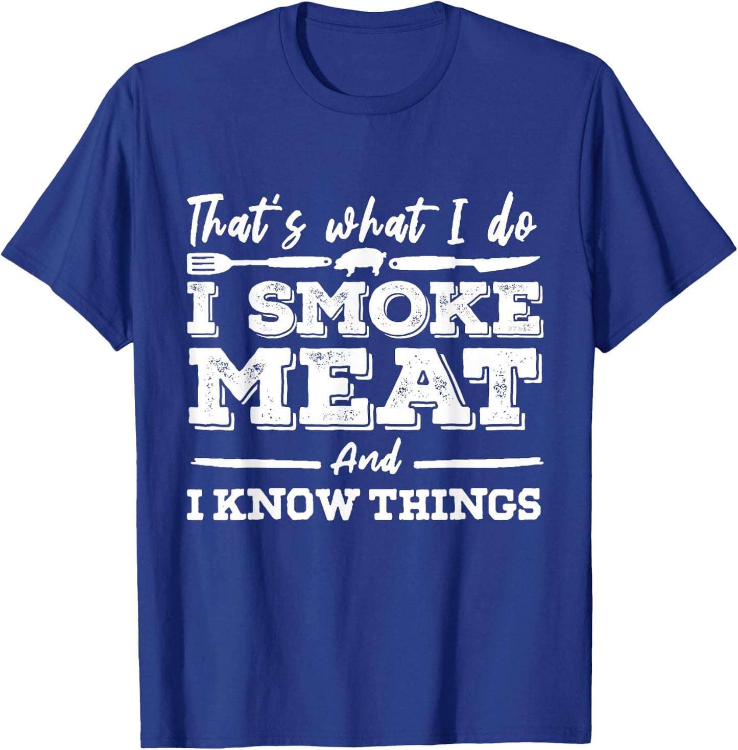I'D SMOKE THAT - Funny Meat BBQ Season Smoker & Grilling T-Shirt - T-Shirt | Royal