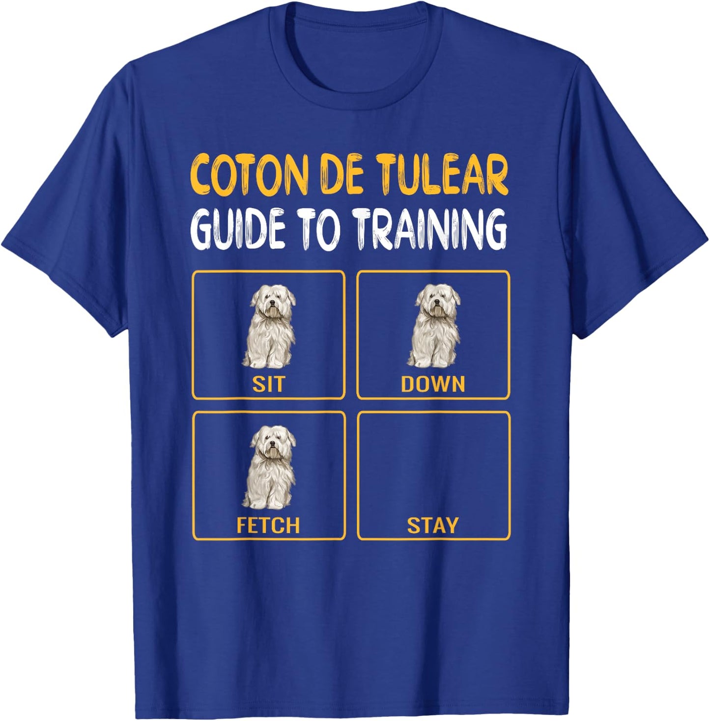 Funny Coton de Tulear Guide to Training Dog Obedience T-Shirt - T-Shirt | Royal