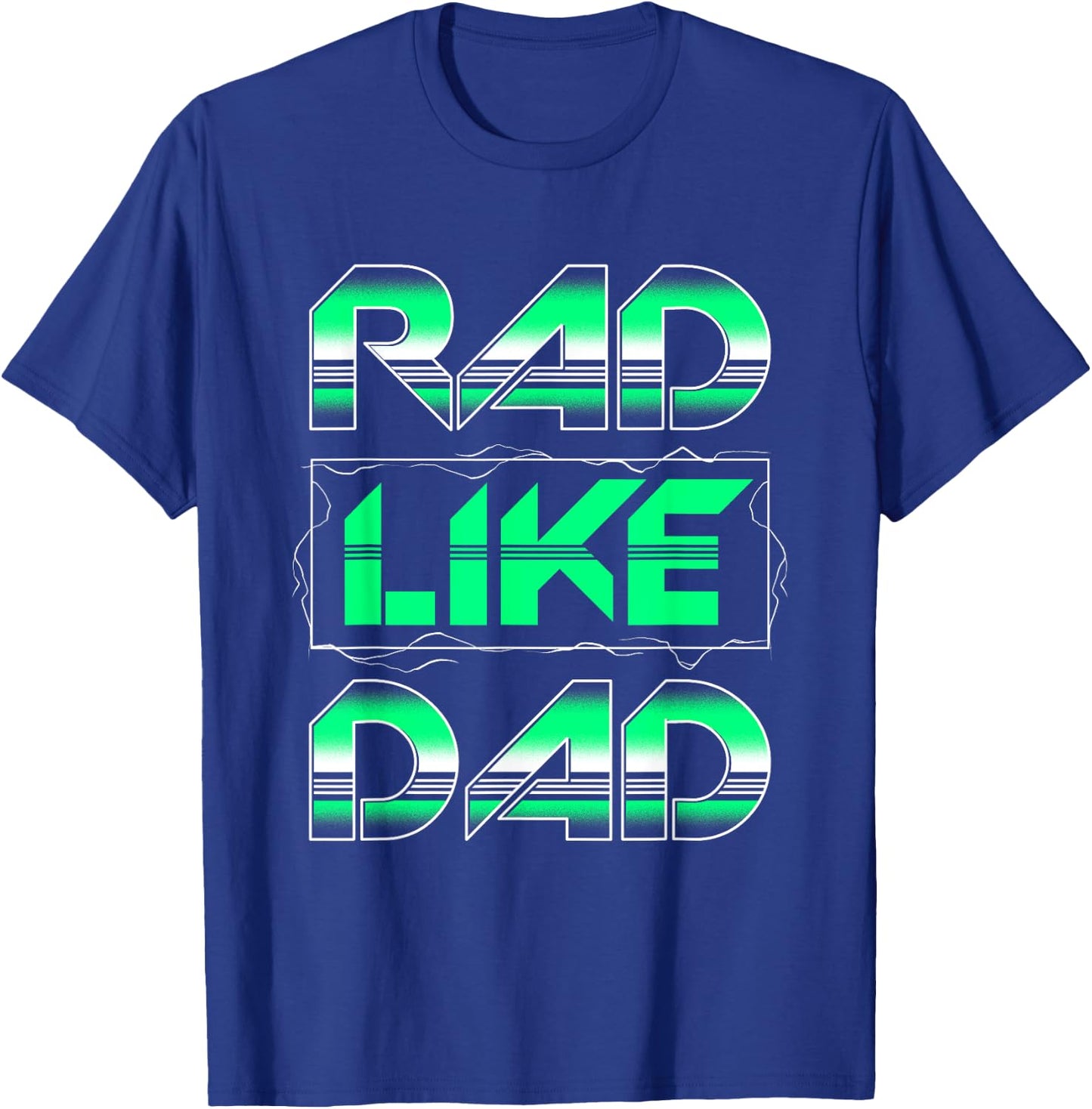 RAD Like DAD Boys Girls Kids T-Shirt - T-Shirt | Royal