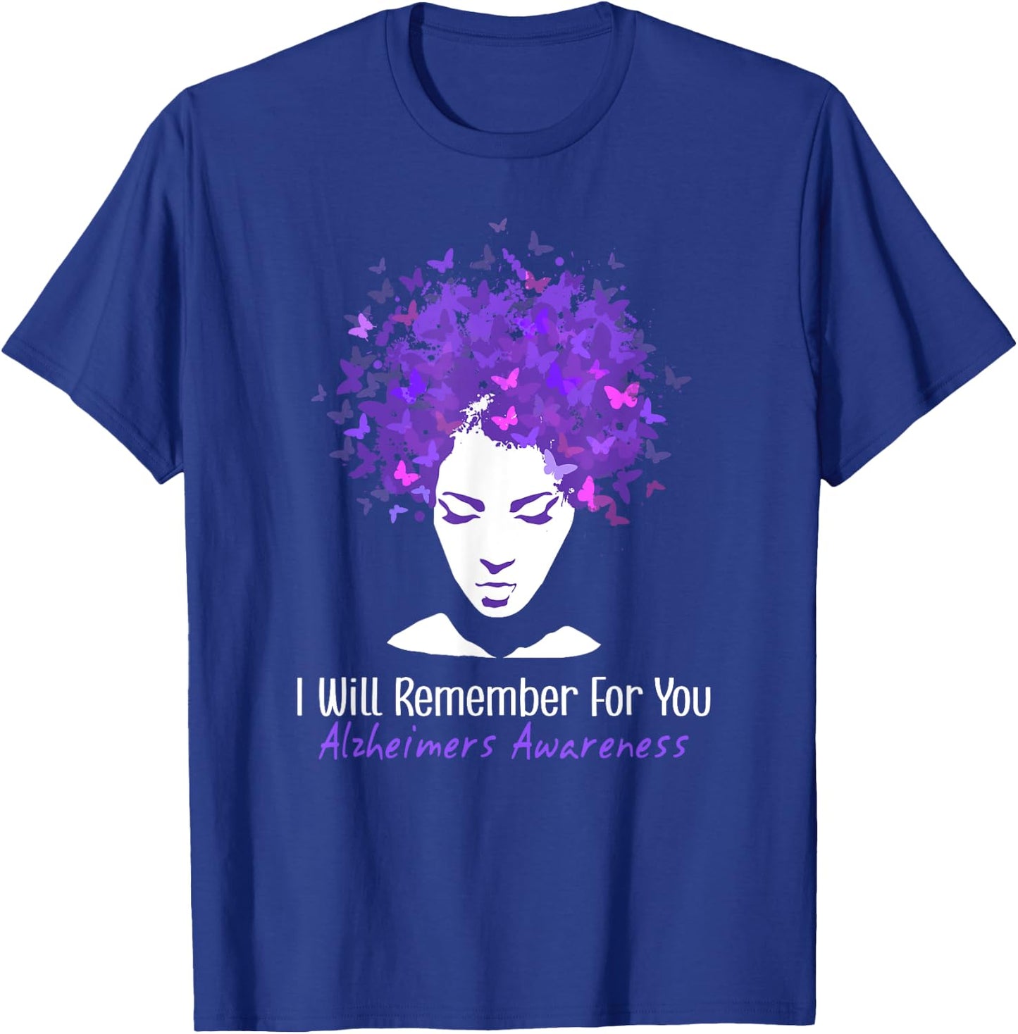 Butterflies I Will Remember Alzheimer's And Brain Awareness T-Shirt - T-Shirt | Royal