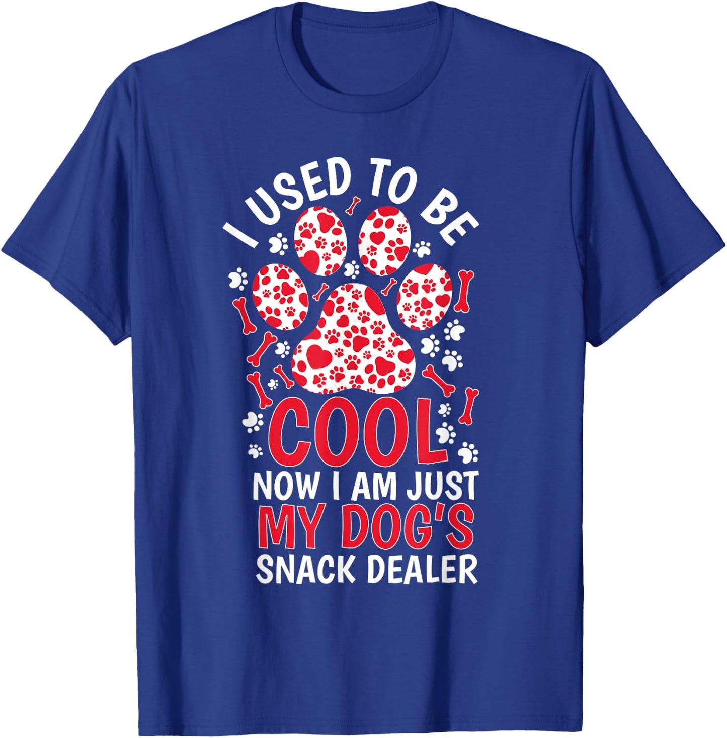 I Used to Be So Cool Now I'm Just My Dogs Snack Dealer Women T-Shirt - T-Shirt | Royal