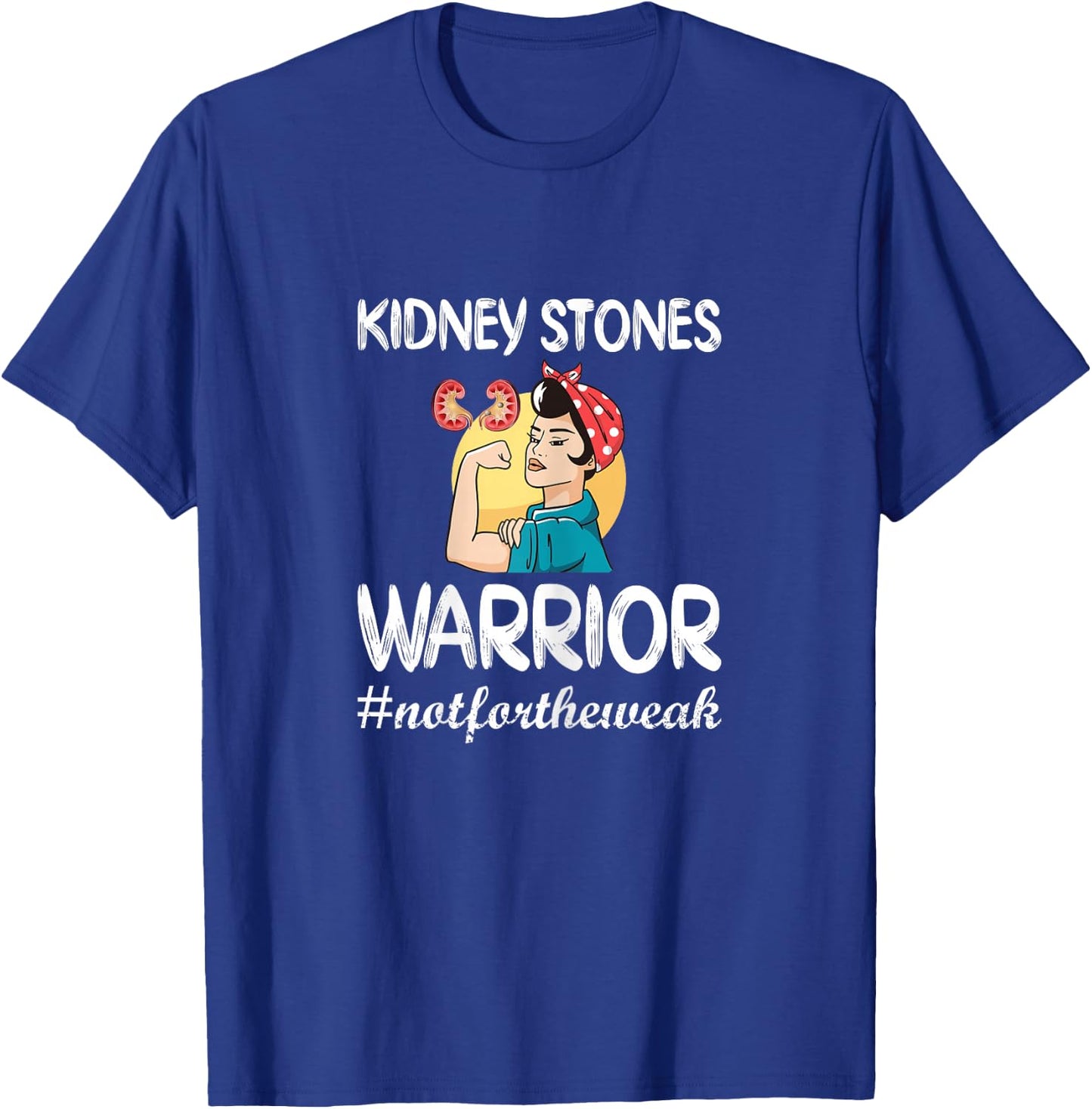 Kidney Stones Warrior Kidney Stone Surgery Kidney Awareness T-Shirt - T-Shirt | Royal